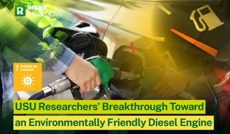 Inovasi Bahan Bakar Ganda dan Nano-Additives: Terobosan Peneliti USU Menuju Mesin Diesel Ramah Lingkungan