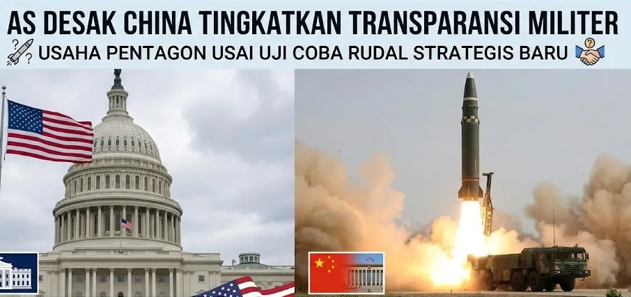 AS Desak China Tingkatkan Transparansi Militer Usai Uji Rudal Strategis