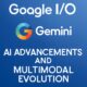 Inovasi Terbaru Google I/O 2025: Transformasi AI Gemini dan Kemajuan Teknologi Multimodal
