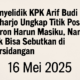 Penyelidik KPK Arif Budi Raharjo Pastikan Sudah Ketahui Lokasi Buron Harun Masiku, Namun Rahasiakan di Persidangan