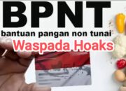 Waspada Hoaks Pendaftaran Bansos BPNT dan PKH 2025, Ini Cara Resmi Cek dan Cairkan Bantuan