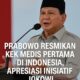 Prabowo Resmikan KEK Medis Pertama di Indonesia, Apresiasi Inisiatif Jokowi