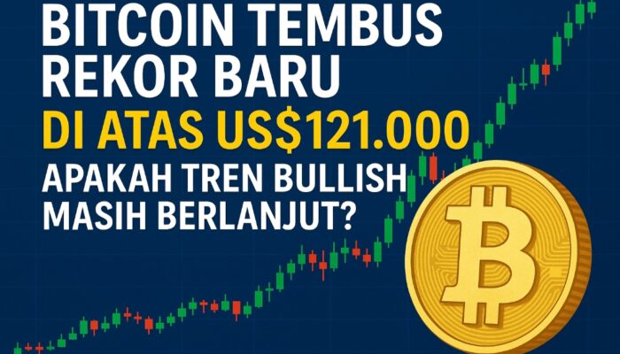 Bitcoin Tembus Rekor Baru di Atas US$121.000