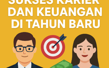 5 Strategi Sukses Karier dan Keuangan: Rahasia dari Psikolog dan Miliuner