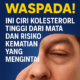 Waspada! Ini Ciri Kolesterol Tinggi dari Mata dan Risiko Kematian yang Mengintai