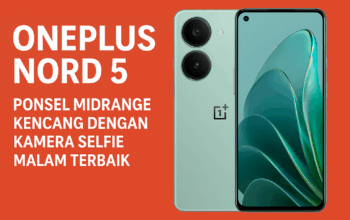 Ponsel Midrange Kencang dengan Kamera Selfie Malam Terbaik