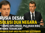 Rusia Desak Solusi Dua Negara: “Tanpa Diplomasi, Puluhan Ribu Nyawa Terancam” — Prancis Siap Akui Palestina September